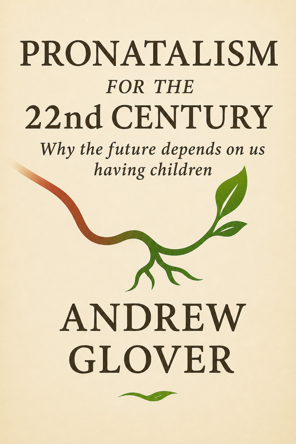 Draft cover of Pronatalism for the 22nd Century